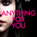 Anything For You