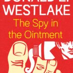 The Spy in the Ointment